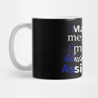 Administrative Assistant Mug